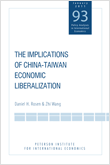 The Implications of China-Taiwan Economic Liberalization